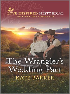 cover image of The Wrangler's Wedding Pact